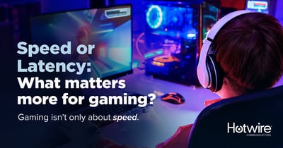 Speed vs. Latency: What Matters More for Online Gaming?
